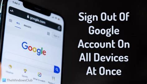 How to Sign Out of Your Google Account on All Devices at Once .